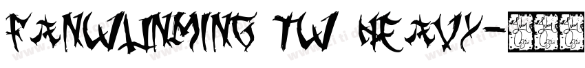 fanWunMing TW Heavy字体转换